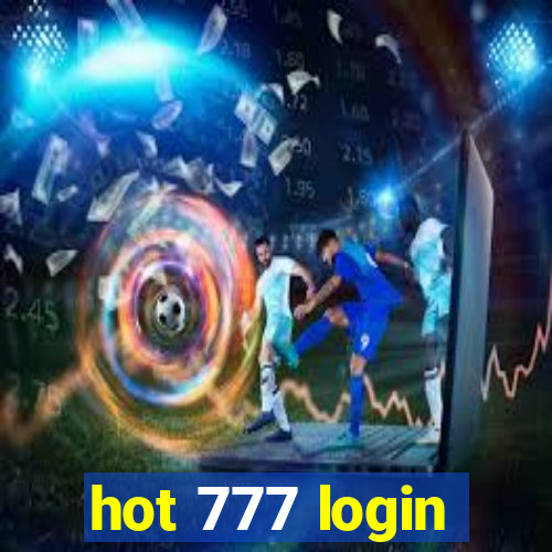 hot 777 login